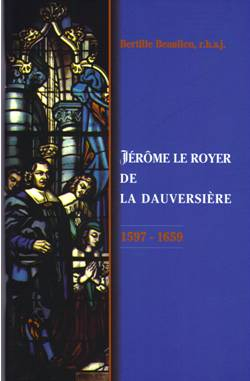 jerome-le-royer-de-la-dauversiere-1597-1659