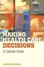 making-health-care-decisions-a-catholic-guide