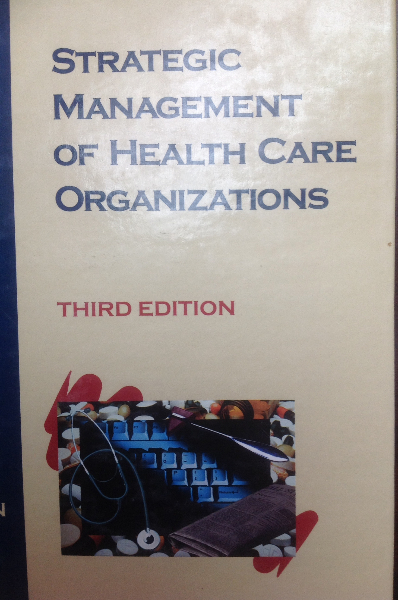 strategic-management-of-health-care-organizations-3rd