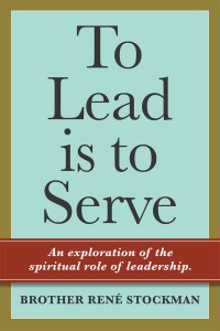 to lead is to serve